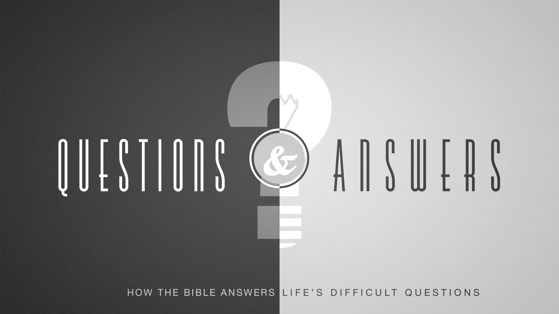 Questions & Answer: Apologetics Bible Study