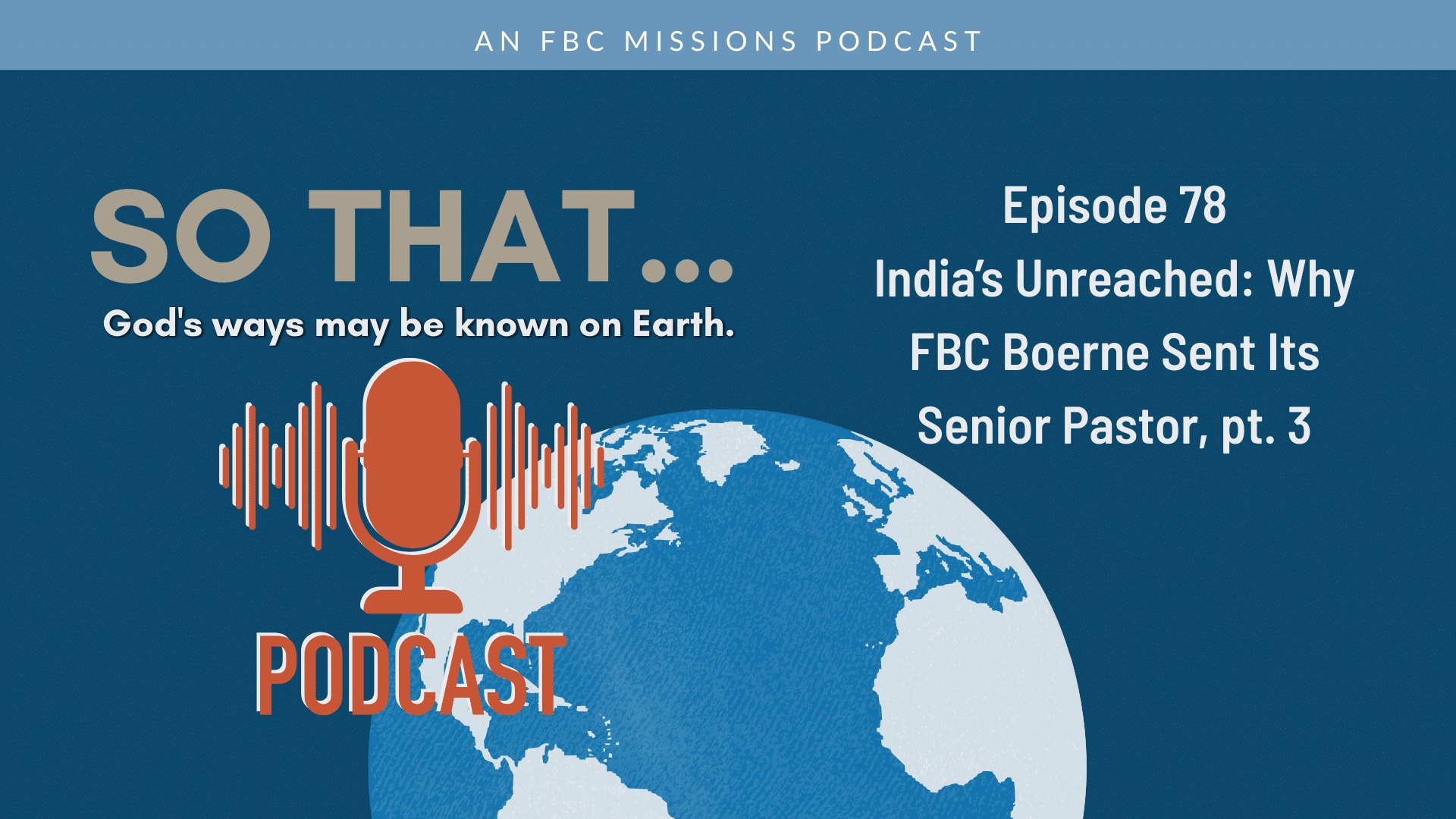 India’s unreached podcast episode
