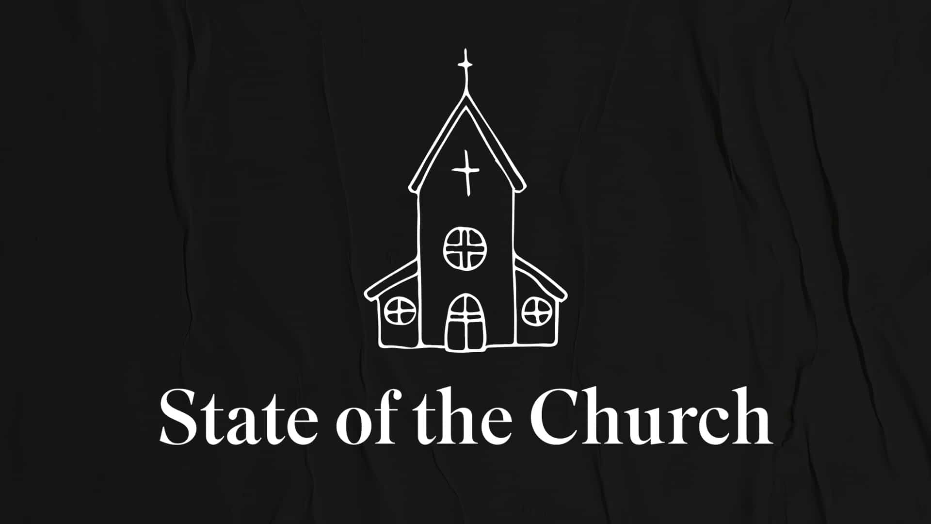 State of the Church